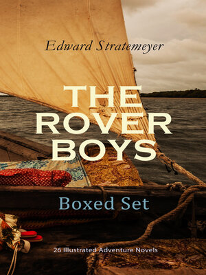 cover image of THE ROVER BOYS Boxed Set